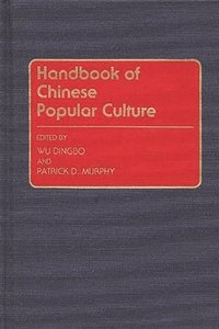 Handbook of Chinese Popular Culture (inbunden)