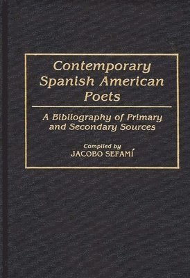 Contemporary Spanish American Poets (inbunden)