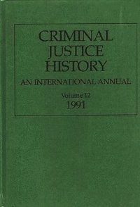 Criminal Justice History (inbunden)