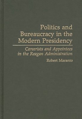 Politics and Bureaucracy in the Modern Presidency (hftad)