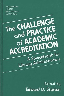 Challenge and Practice of Academic Accreditation (häftad)