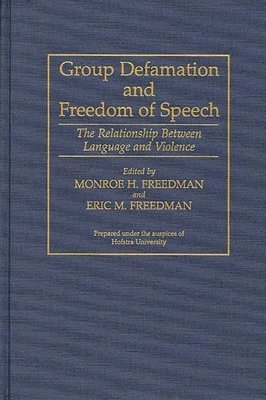 Group Defamation and Freedom of Speech (inbunden)