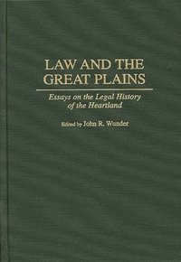 Law and the Great Plains (inbunden)