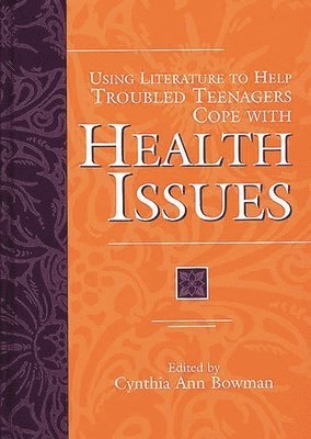 Using Literature to Help Troubled Teenagers Cope with Health Issues (hftad)