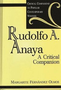 Rudolfo A. Anaya (inbunden)