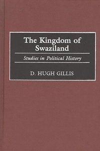 The Kingdom of Swaziland (inbunden)