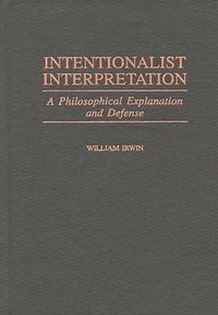 Intentionalist Interpretation (inbunden)