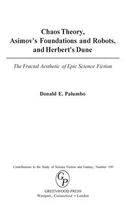 Chaos Theory, Asimov's Foundations and Robots, and Herbert's Dune (inbunden)