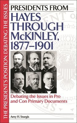 Presidents from Hayes through McKinley, 1877-1901 (hftad)