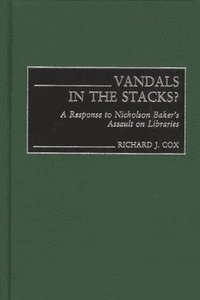 Vandals in the Stacks? (inbunden)