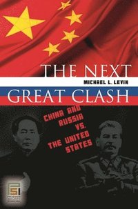 The Next Great Clash (inbunden)