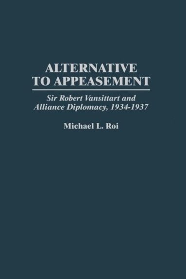 Alternative to Appeasement (e-bok)