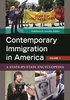 Contemporary Immigration in America [2 volumes]