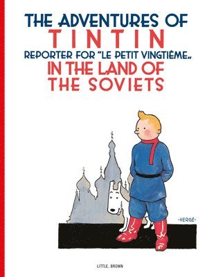 The Adventures of TinTin in the Land of the Soviets (inbunden)