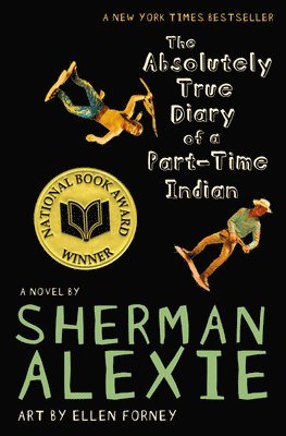 The Absolutely True Diary of a Part-Time Indian (National Book Award Winner) (häftad)