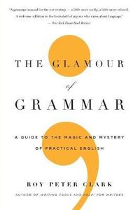 The Glamour of Grammar (hftad)