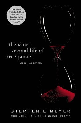 The Short Second Life of Bree Tanner: An Eclipse Novella (häftad)