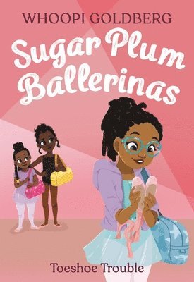Sugar Plum Ballerinas: Toeshoe Trouble (hybridprodukt)