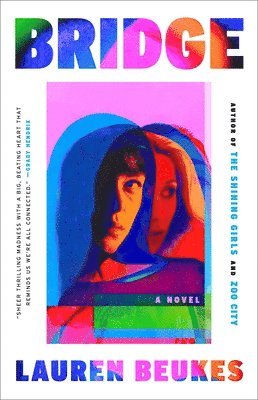 Bridge : A Novel of Suspense (h�ftad)