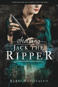 Stalking Jack the Ripper (inbunden)