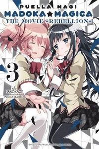 Puella Magi Madoka Magica: The Movie -Rebellion-, Vol. 3 (hftad)