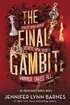 The Final Gambit