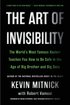 Art of Invisibility