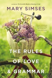 The Rules of Love & Grammar (hftad)
