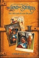 Adventures from the Land of Stories: The Mother Goose Diaries (inbunden)