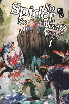 So I'm a Spider, So What?, Vol. 1 (light novel) (hftad)