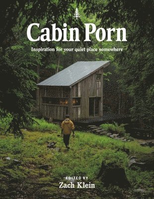 Cabin Porn (hftad)