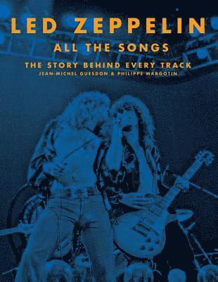 Led Zeppelin All the Songs (häftad)