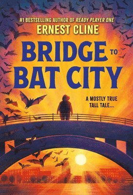 Bridge to Bat City (häftad)