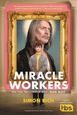 Miracle Workers (häftad)