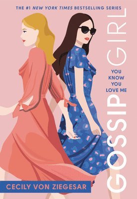 Gossip Girl: You Know You Love Me : A Gossip Girl Novel (h�ftad)