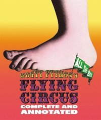 Monty Python's Flying Circus: Complete And Annotated...All The Bits (hftad)