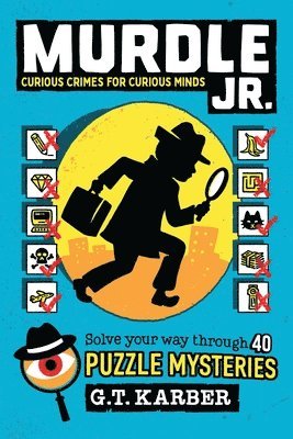 Curious Crimes for Curious Minds : Solve Your Way Through 40 Puzzle Mysteries! (h�ftad)