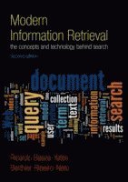 Modern Information Retrieval: The Concepts and Technology behind Search 2nd Edition (hftad)