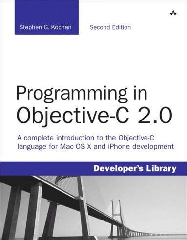 Programming in Objective-C 2.0 2nd Edition (h�ftad)