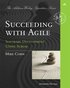 Succeeding with Agile