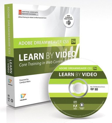 Learn Adobe DreamWeaver CS5 by Video: Core Training in Web Communication Book/DVD Package (häftad)