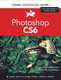 Photoshop CS6: Visual QuickStart Guide (hftad)