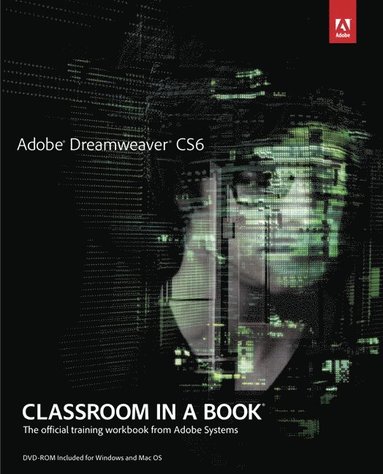 Adobe Dreamweaver CS6 Classroom in a Book (inbunden)