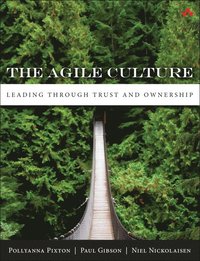 The Agile Culture: Leading through Trust and Ownership (hftad)