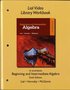 Video Library Workbook for Beginning and Intermediate Algebra