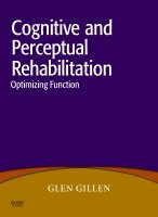 Cognitive and Perceptual Rehabilitation (h�ftad)