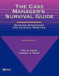 The Case Manager's Survival Guide (hftad)