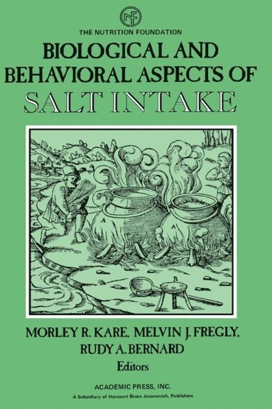 Biological and Behavioral Aspects of Salt Intake (e-bok)