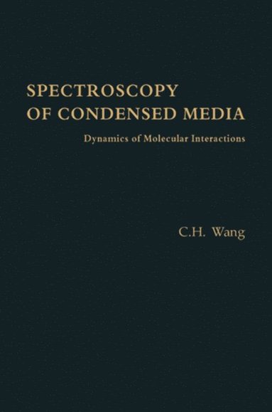 Spectroscopy of Condensed Media (e-bok)