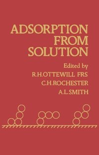 Adsorption From Solution (e-bok)